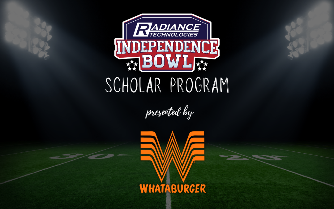 Up to 2,000 Students to Receive Game Tickets Through Whataburger/Independence Bowl Scholar Program