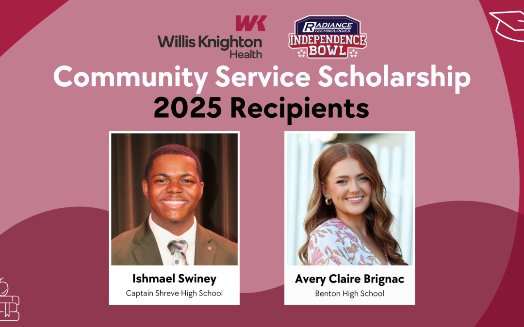 Recipients of Willis Knighton/Independence Bowl Foundation Community Service Scholarship Announced